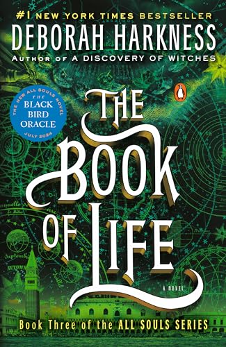 The Book of Life: A Novel (All Souls Trilogy, Book 3)
