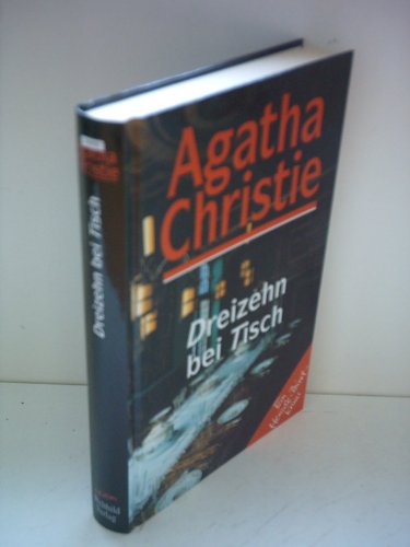 Agatha Christie: Dreizehn bei Tisch [hardcover]