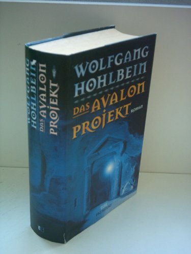 Wolfgang Hohlbein: Das Avalon Projekt [hardcover]