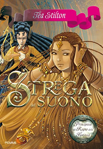Strega del Suono (Principesse del Regno della Fantasia Vol. 9)
