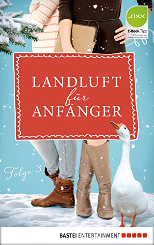 Landluft für Anfänger - 03: Rettet das Geflügel!