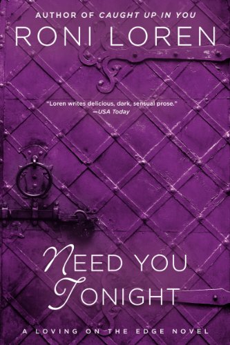 Need You Tonight (Loving on the Edge Series Book 6) (English Edition)
