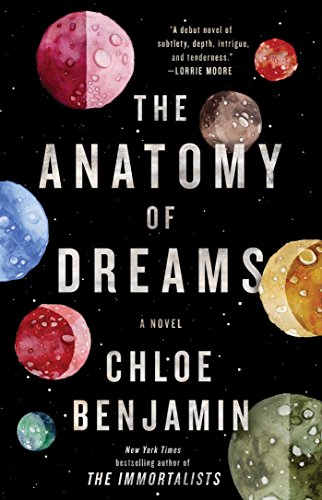 The Anatomy of Dreams: A Novel (Award-Winning Fiction)