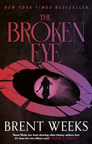 The Broken Eye: Book 3 of Lightbringer