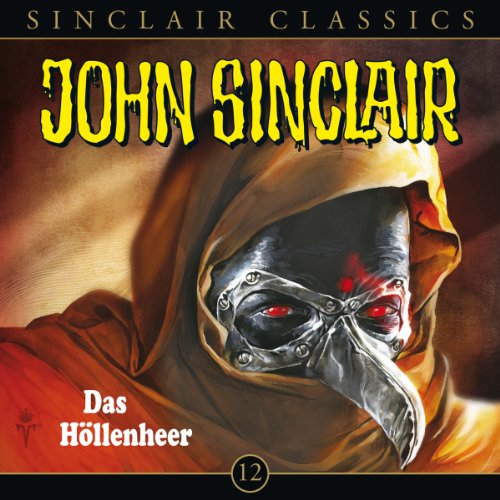 Das Höllenheer: John Sinclair Classics 12