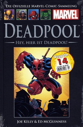 Die offizielle Marvel- Comic- Sammlung: Deadpool - Hey, hier ist Deadpool (2013, Hardcover, Hachette)