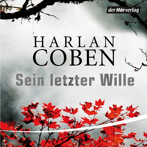 Sein letzter Wille: Myron-Bolitar-Reihe 10