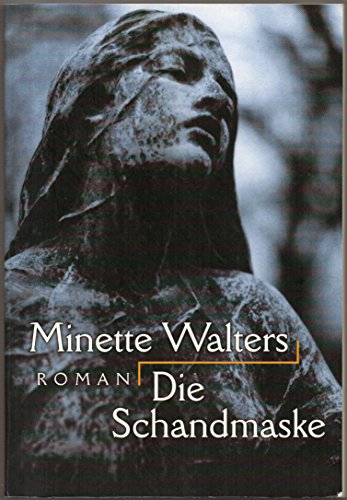 Die Schandmaske : Roman