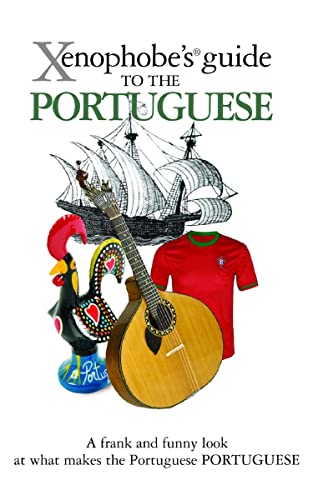The Xenophobe's Guide to the Portuguese (Xenophobe's Guides Book 29)