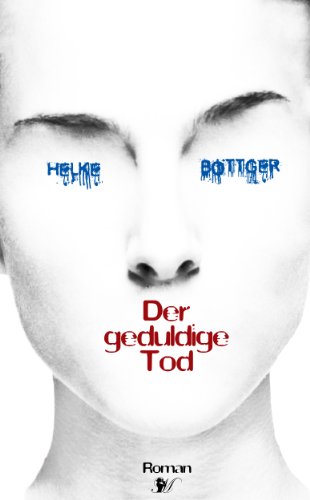 Der geduldige Tod
