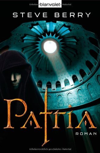 Patria: Roman von Berry. Steve (2008) Taschenbuch