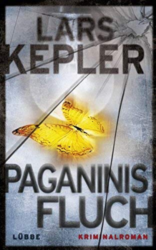 Paganinis Fluch: Kriminalroman von Kepler. Lars (2011) Gebundene Ausgabe