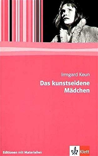 Das kunstseidene Mädchen: Editionen mit Materialien von Kopfermann. Thomas (2004) Taschenbuch
