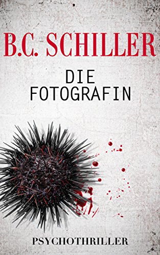DIE FOTOGRAFIN - Psychothriller