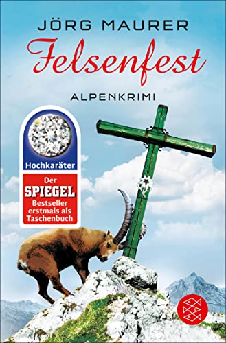 Felsenfest: Alpenkrimi (Kommissar Jennerwein 6)