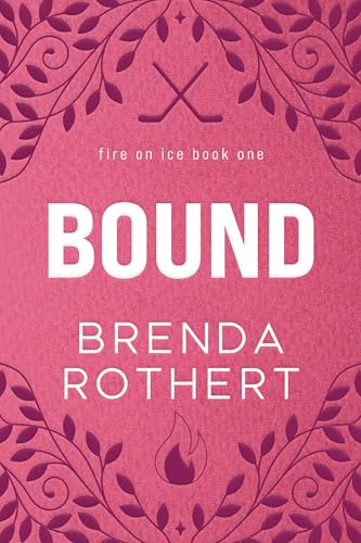 Bound (Fire on Ice Book 1)