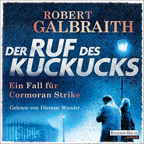 Der Ruf des Kuckucks: Cormoran Strike 1