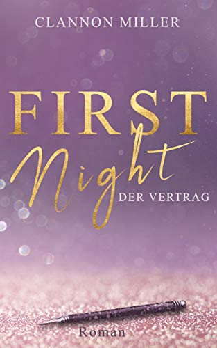 First Night - Der Vertrag (First-Reihe 1)