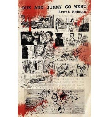 [(Buk and Jimmy Go West)] [Author: Brett McBean] published on (December, 2012)