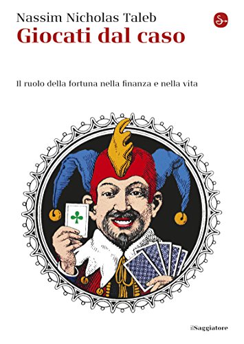 Giocati dal caso (Saggi. Tascabili)