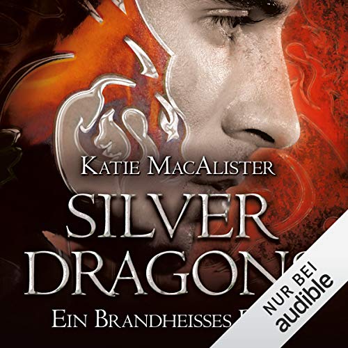 Ein brandheißes Date: Silver Dragons 1