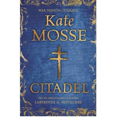 [(Citadel)] [Author: Kate Mosse] published on (October, 2012)