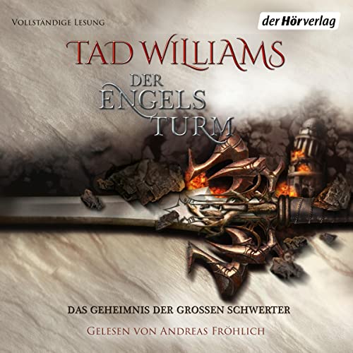 Der Engelsturm: Das Geheimnis der Großen Schwerter 4