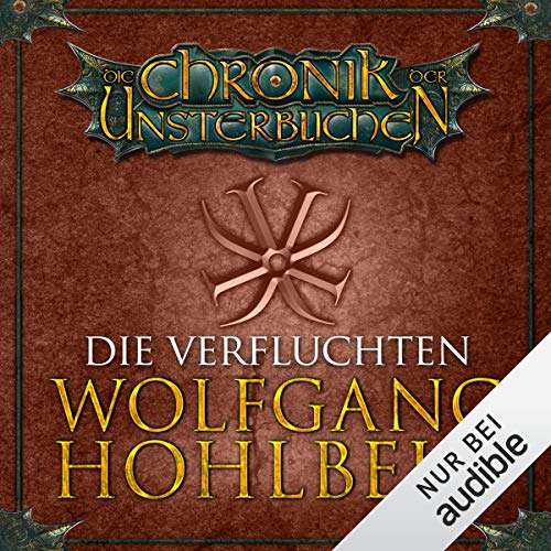 Die Verfluchten: Die Chronik der Unsterblichen 8