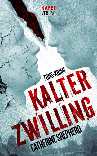 Kalter Zwilling (Zons Thriller)