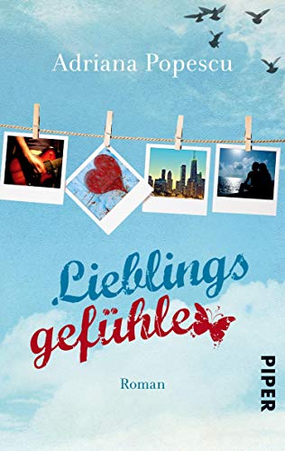 Lieblingsgefühle (Lieblingsmomente-Reihe 2): Roman