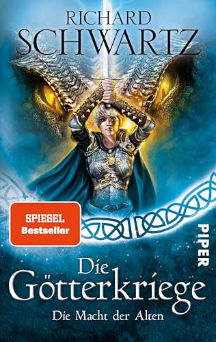 Die Macht der Alten (Die Götterkriege 6)