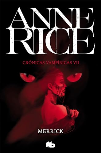 Merrick (Crónicas Vampíricas 7) (Spanish Edition)