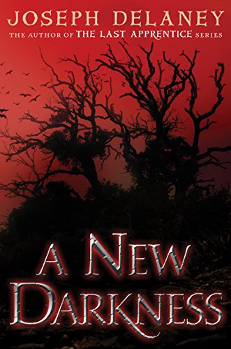 A New Darkness (The Starblade Chronicles series)