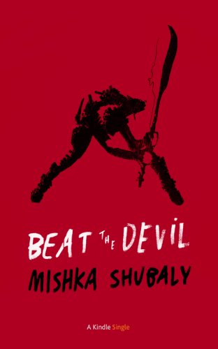 Beat The Devil (Kindle Single)