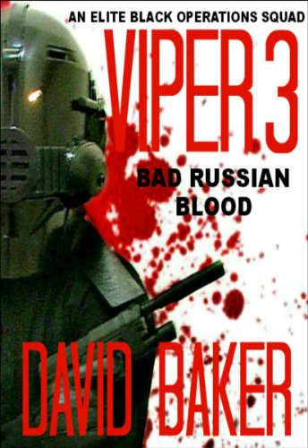 VIPER 3 - Bad Russian Blood (Action Adventure Thriller)