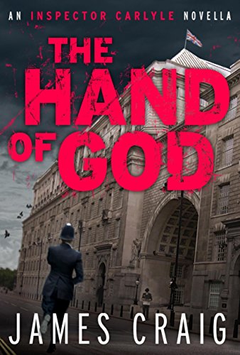 The Hand of God: An Inspector Carlyle Novella