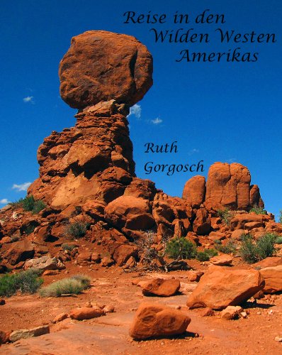 Reise in den Wilden Westen Amerikas