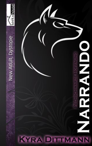 Pechschwarze Hoffnung - Narrando #1