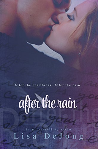 After the Rain (Rains Series Book 4)