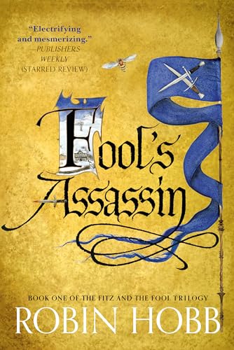 Fool's Assassin: Book I of the Fitz and the Fool Trilogy