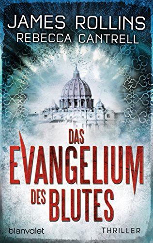 Das Evangelium des Blutes: Thriller (Erin Granger 1)