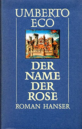 Im Namen der Rose - Aus dem Italienischen von Burkhart Kroeber - Mit Karte und Schuber