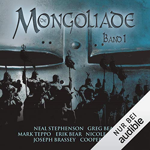 Die Mongoliade: The Foreworld Saga 1