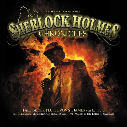 Der Teufel von St. James: Sherlock Holmes Chronicles 4