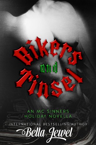 Bikers And Tinsel (The MC Sinners Series)