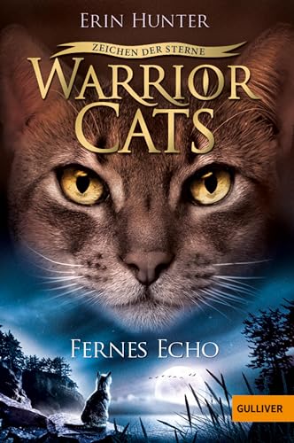 Warrior Cats - Zeichen der Sterne. Fernes Echo: Staffel IV, Band 2 (Warrior Cats, Staffel 4: Zeichen der Sterne)