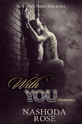 With You (Tear Asunder)
