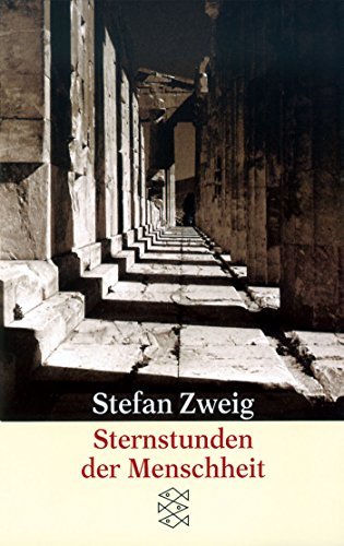 Sternstunden der Menschheit: Vierzehn historische Miniaturen von Zweig, Stefan (1964) Sondereinband