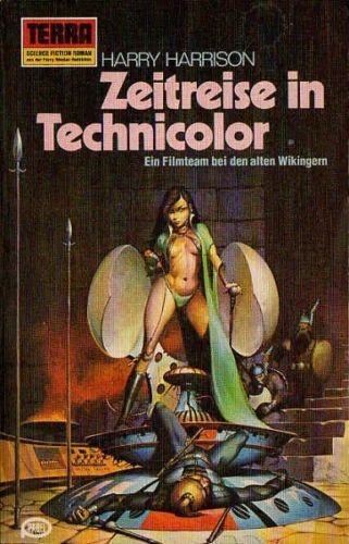 Zeitreise in Technicolor - Ein Filmteam bei den alten Wikingern - Science Fiction Roman