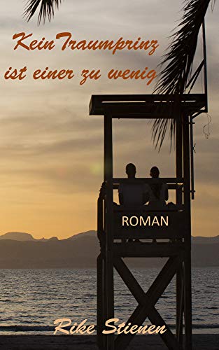 Kein Traumprinz ist einer zu wenig (Traumprinzen 2)